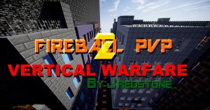 Tải về Fireball PvP 2 Vertical Warfare cho Minecraft 1.8.9
