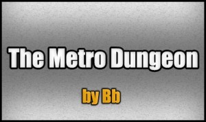 Tải về The Metro Dungeon cho Minecraft 1.5.2