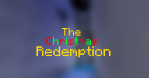 Tải về The Christmas Redemption cho Minecraft 1.13.2