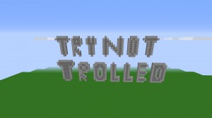 Tải về Try Not To Get Trolled cho Minecraft 1.12.2