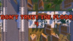Tải về Don't Trust The Floor 4 cho Minecraft 1.14.4
