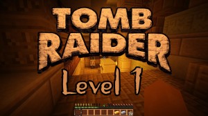 Tải về Tomb Raider The New Adventure - Level 1 cho Minecraft 1.12.2