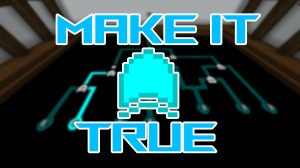 Tải về Make it True cho Minecraft 1.15.2