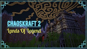 Tải về ChaosKraft 2: Lands Of Legend cho Minecraft 1.15.2