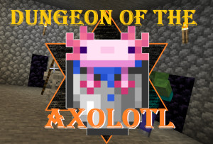 Tải về Dungeon of the Axolotl 1.0 cho Minecraft 1.19.2