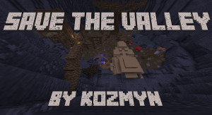 Tải về Save The Valley 1.0 cho Minecraft 1.17.1
