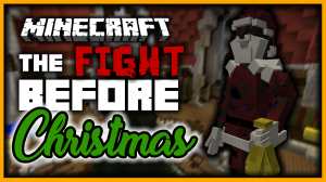 Tải về The Fight Before Christmas cho Minecraft 1.11.2