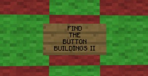 Tải về Find the Button: Buildings II cho Minecraft 1.10.2
