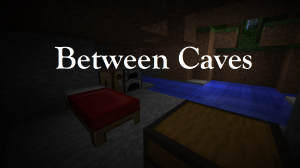 Tải về Between Caves cho Minecraft 1.10.2