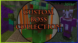 Tải về Custom Boss Collection II cho Minecraft 1.11