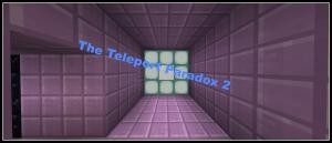 Tải về The Teleport Paradox 2 cho Minecraft 1.10.2