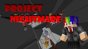 Tải về Project Nightmare cho Minecraft 1.10.2