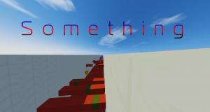 Tải về Something cho Minecraft 1.10.2