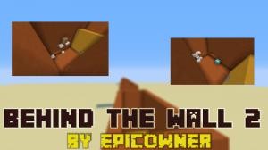 Tải về Behind The Wall 2 cho Minecraft 1.10.2