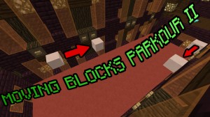 Tải về Moving Blocks Parkour II cho Minecraft 1.9.4