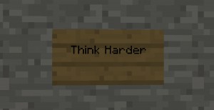Tải về Think Harder cho Minecraft 1.12