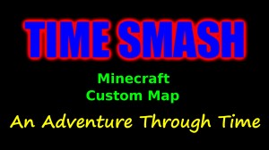 Tải về Time Smash cho Minecraft 1.10.2