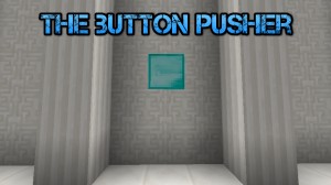 Tải về The Button Pusher cho Minecraft 1.9