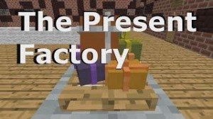 Tải về The Present Factory cho Minecraft 1.9
