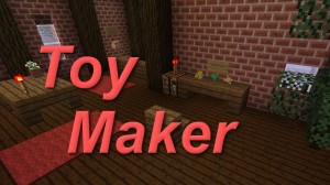 Tải về Toy Maker cho Minecraft 1.8.8
