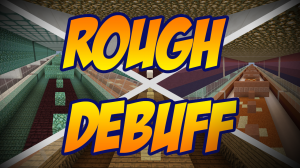 Tải về Rough Debuff cho Minecraft 1.8.8