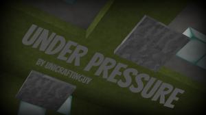 Tải về Under Pressure cho Minecraft 1.8