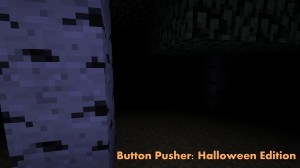Tải về Button Pusher: Halloween Edition cho Minecraft 1.8