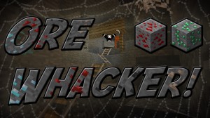 Tải về Ore Whacker! cho Minecraft 1.8.7