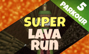 Tải về Super Lava Run cho Minecraft 1.8