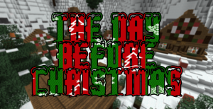 Tải về The Day Before Christmas cho Minecraft 1.8.1