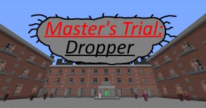 Tải về Master's Trial: Dropper cho Minecraft 1.12.2