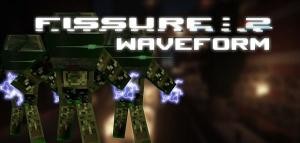 Tải về Fissure: 2: Waveform cho Minecraft 1.7