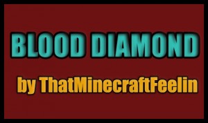 Tải về Blood Diamond cho Minecraft 1.3.2