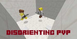 Tải về Disorienting PvP cho Minecraft 1.13.2