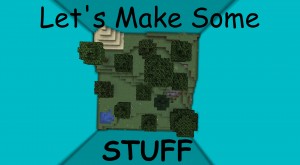 Tải về Let's Make Some Stuff cho Minecraft 1.13.2