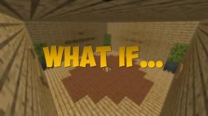 Tải về What If... cho Minecraft 1.12.2