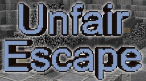 Tải về UNFAIR ESCAPE cho Minecraft 1.13.2