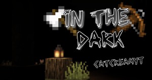 Tải về In The Dark cho Minecraft 1.14.3