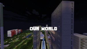 Tải về OUR WORLD cho Minecraft 1.14.2