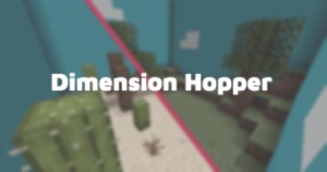 Tải về Dimension Hopper cho Minecraft 1.14.3