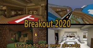 Tải về Breakout 2020 cho Minecraft 1.15.1