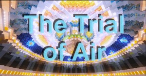 Tải về The Trial of Air cho Minecraft 1.12.2
