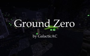 Tải về Ground Zero cho Minecraft 1.16.1