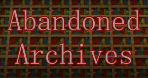 Tải về Abandoned Archives cho Minecraft 1.16.5
