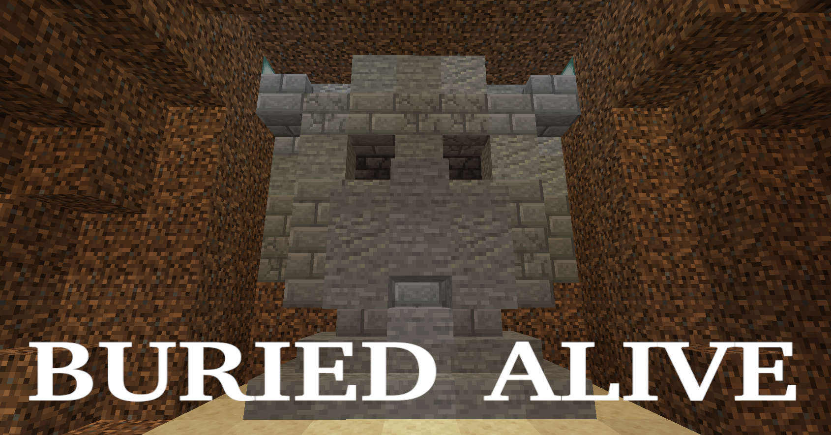 Tải về Buried Alive cho Minecraft 1.17