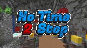 Tải về No Time To Stop 2 cho Minecraft 1.18.1