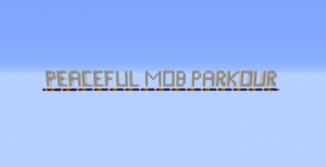 Tải về Peaceful Mob Parkour cho Minecraft 1.12.2