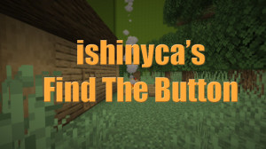 Tải về ishinyca's Find The Button 1.0 cho Minecraft 1.19.2
