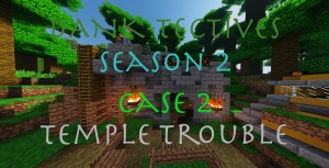 Tải về DANK-Tectives Season 2 Case 2 cho Minecraft 1.12.2