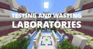 Tải về Testing and Wasting Laboratories 1.0 cho Minecraft 1.19.2